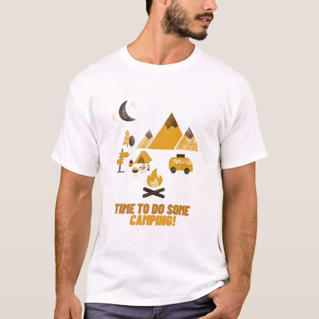 T-SHIRT IL EST TEMPS DE FAIRE DU CAMPING (Devant)
