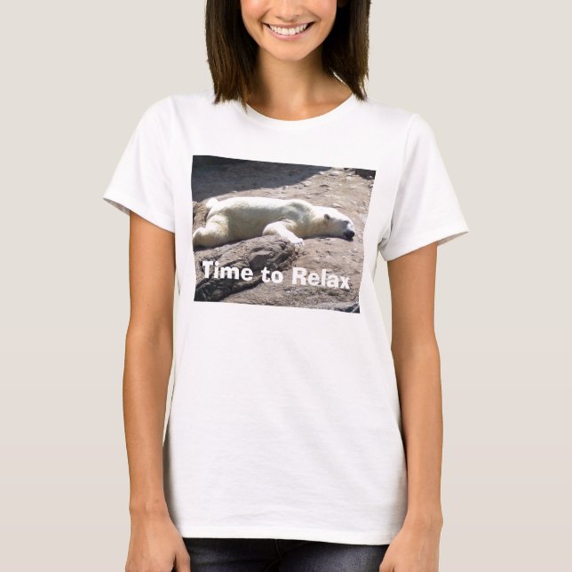 T-shirt Il est temps de se détendre (Devant)