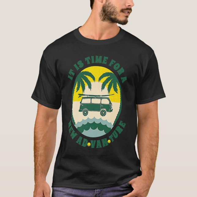 T-shirt Il Est Temps D'Une Nouvelle Annonce Van Ture Vacan (Devant)