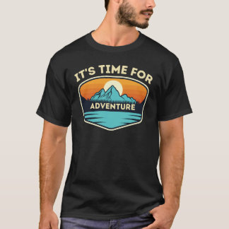 T-shirt Il est temps pour une nouvelle aventure, camping d