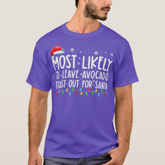 T-shirt Il Est Très Probable De Quitter Avocado Toast Pour