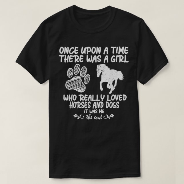 T-shirt Il Était Une Fois Une Fille Qui Aimait Les Chevaux (Design devant)