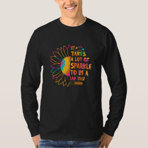 T-shirt Il Faut Beaucoup De Technicien De Laboratoire Étin