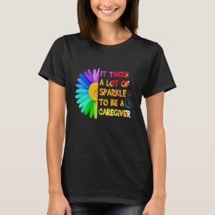T-shirt Il faut beaucoup d'éclat pour être un aidant