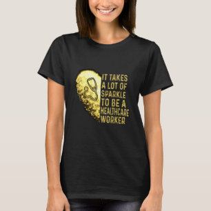 T-shirt Il faut beaucoup d'éclat pour être un travailleur 