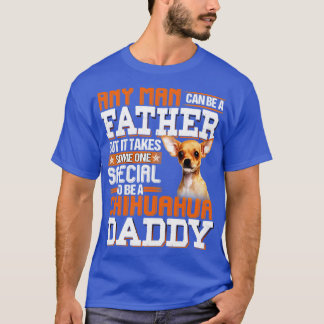 T-shirt Il faut quelqu'un de spécial pour être un papa chi