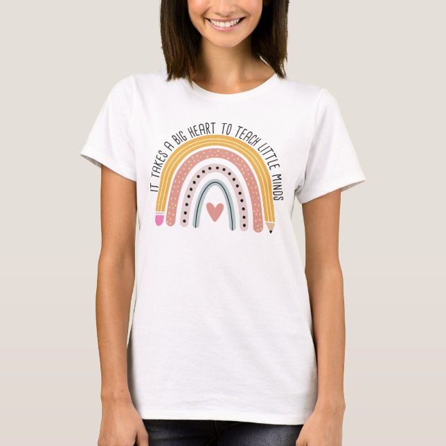 T-shirt Il Faut Un Grand Coeur Pour Enseigner Les Petits E (Devant)