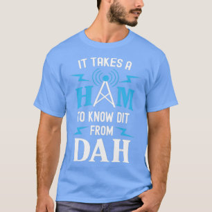 T-shirt Il Faut Un Jambon Pour Savoir Dit De Dah Ham Radio