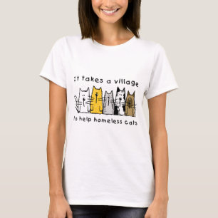 T-shirt Il faut un village pour aider les chats sans abri