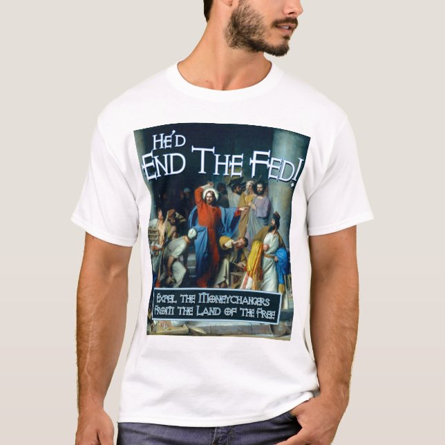 T-shirt Il finirait le Fed (Devant)