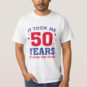 T-shirt Il M'A Fallu 50 Ans Pour Voir Ce Bon