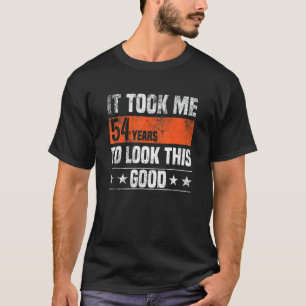 T-shirt Il M'A Fallu 54 Ans Pour Voir Ce Bon 54 Ans D'Âne