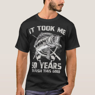 T-shirt Il M'A Pris 50 Ans Pour Poisson 50E Anniversaire C