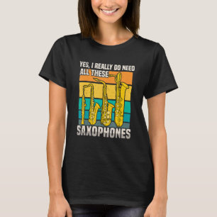 T-shirt Il Me Fallait Tous Ces Saxophones