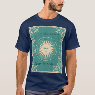 T-shirt Il n ya rien de Nouveau Sous le Soleil Vintage