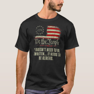 T-shirt Il n'a pas besoin d'être réécrit Constitution Nous