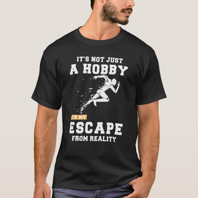 T-shirt Il Ne S'Agit Pas Seulement D'Un Hobby, Mais De Mon (Devant)