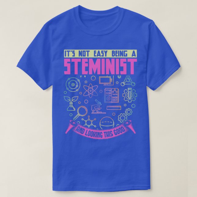 T-shirt Il N'Est Pas Facile D'Être Stéiniste Et De Regarde (Design devant)