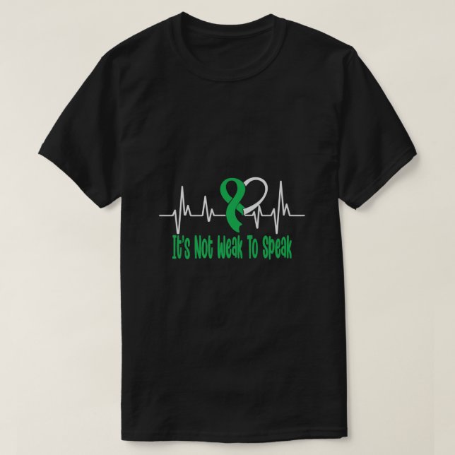 T-shirt Il N'Est Pas Faible De Parler Gree De Sensibilisat (Design devant)