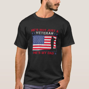 T-shirt Il n'est pas juste un ancien combattant, il est la