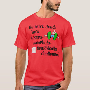T-shirt Il n'est pas mort