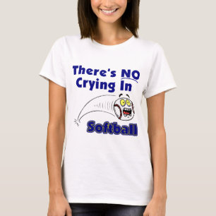 T-shirt Il n'y a aucun pleurer dans le base-ball