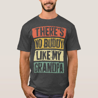 T-shirt Il n'y a pas d'ami comme mon grand-père  Fête des 
