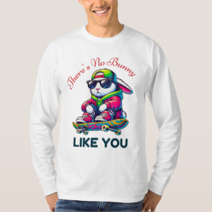T-shirt Il n'y a pas de lapin comme vous Cool Skateboard B