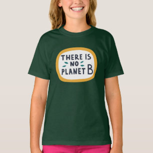 T-shirt Il N'Y A Pas De Planète B
