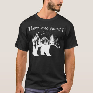 T-shirt il n'y a pas de planète b