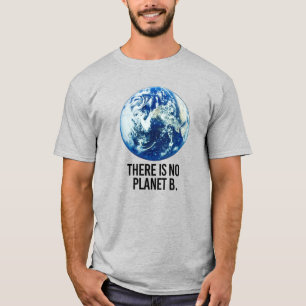 T-shirt Il n'y a pas de planète B
