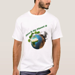 T-shirt Il n'y a pas de planète B - Conception de sensibil