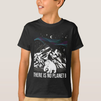 T-shirt Il N'Y A Pas De Planète B - Protection De l'enviro