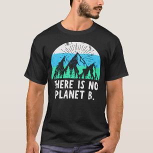 T-shirt Il n'y a pas de planète B - Rétro