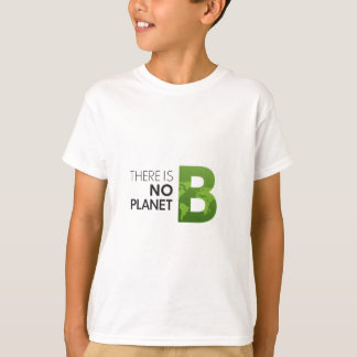 T-shirt Il n'y a pas de planète B - Typographie de la Terr