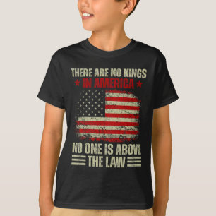 T-shirt Il N'Y A Pas De Rois En Amérique Personne N'Est Au