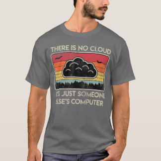 T-shirt Il n'y a pas d'ordinateur rétro de jeu vidéo Hobby