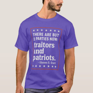 T-shirt IL N'Y A QUE 2 PARTIS MAINTENANT traîtres et patri