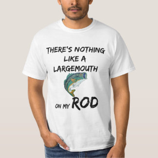 T-shirt Il n'y a rien comme une grande bouche sur mon Rod