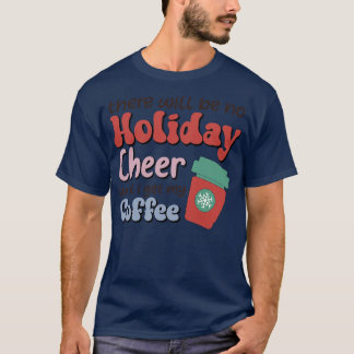 T-shirt Il n'y aura pas de joie de vacances jusqu'à ce que
