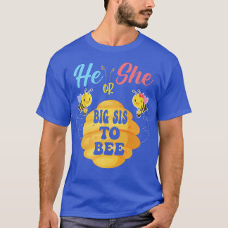 T-shirt Il Ou Elle Gros Sis À Être Ce Que Sera Le Sexe R