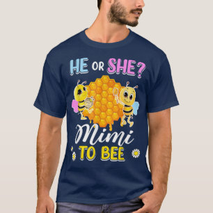 T-shirt Il ou elle Mimi To Bee Révélation du sexe Fête pou