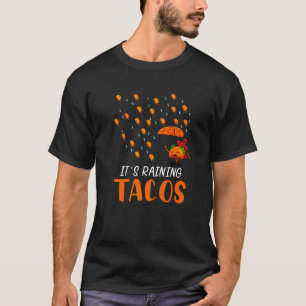 T-shirt Il pleut Tacos mexicain Taco mardi Prévision P