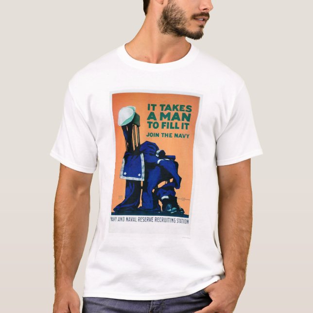 T-shirt Il prend un homme pour remplir uniforme - la (Devant)