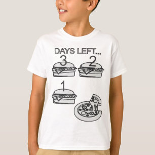 T-shirt Il reste 3 jours... Pizza !