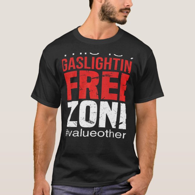 T-shirt Il S'Agit D'Une Zone Sans Éclairage Valeur Autres  (Devant)