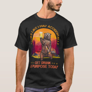 T-shirt Il Semble Que Je Puisse Accidentellement Obtenir U