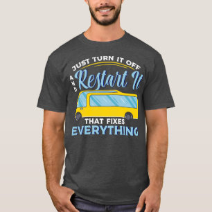 T-shirt Il Suffit De L'Éteindre Et De Le Redémarrer Dans L