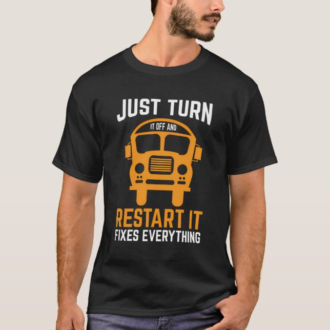 T-shirt Il Suffit De L'Éteindre Et De Le Redémarrer Pour T (Devant)
