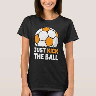 T-shirt Il Suffit De Tirer Sur Le Joueur De Football Retro